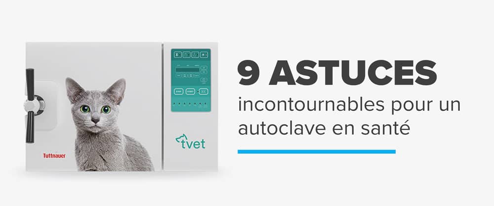 9 astuces incontournables pour un autoclave en santé