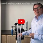 Do you perform enough leak tests on your anesthesia machines?