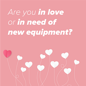 Are you in love or in need of new equipment?