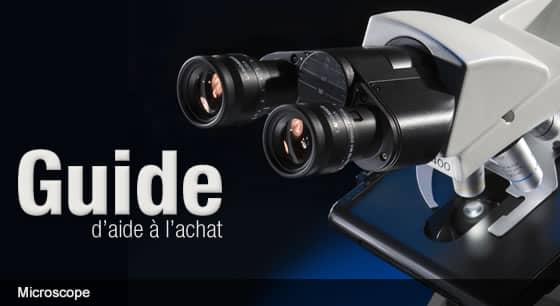 Guide d'aide à l'achat des microscopes