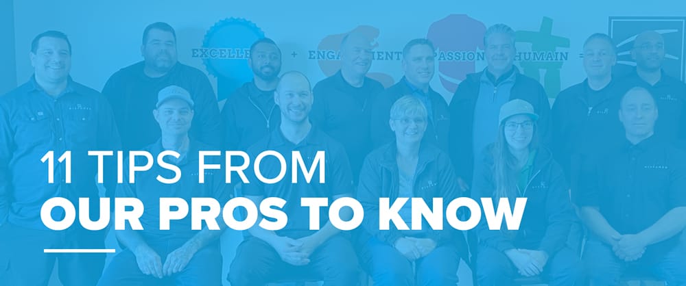 11 Tips from Our Pros to Know