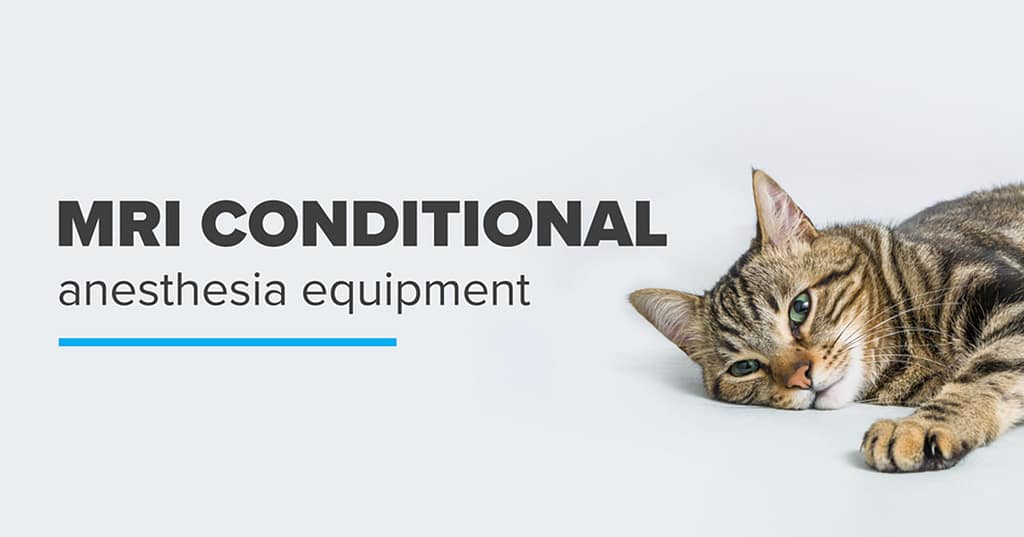 MRI Conditional Anesthesia Equipment