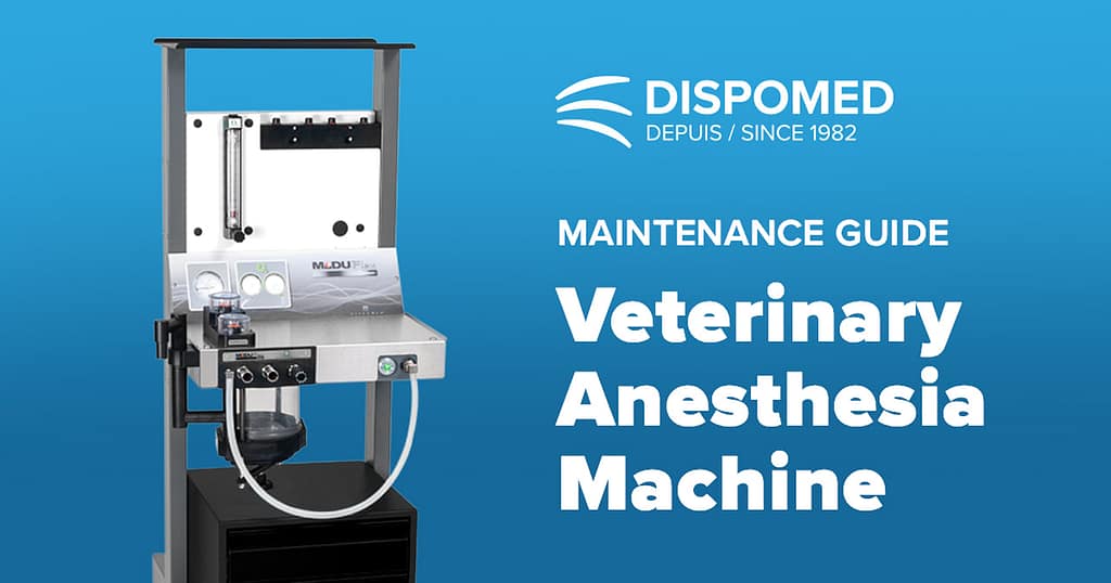 Veterinary Anesthesia Machine Maintenance Guide