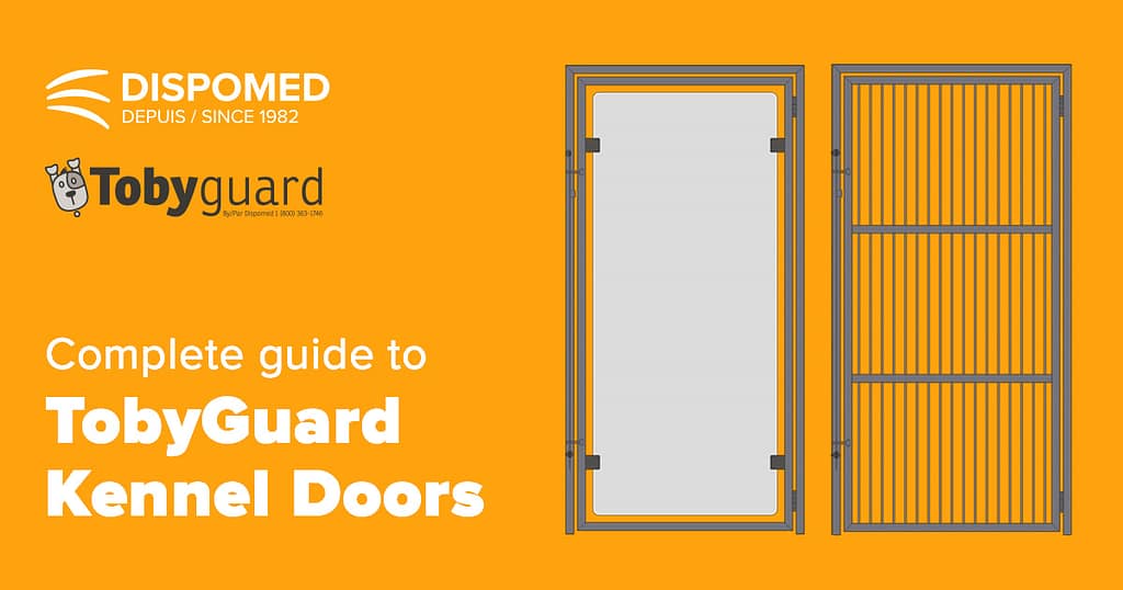 Complete Guide to TobyGuard Kennel Doors: Ensuring Safety, Durability, and Functionality