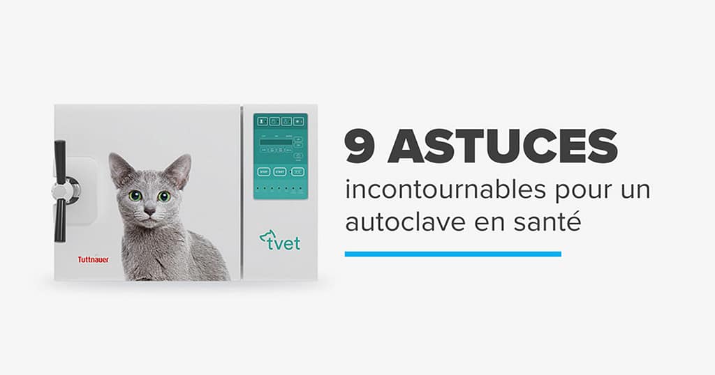 9 astuces autoclaves