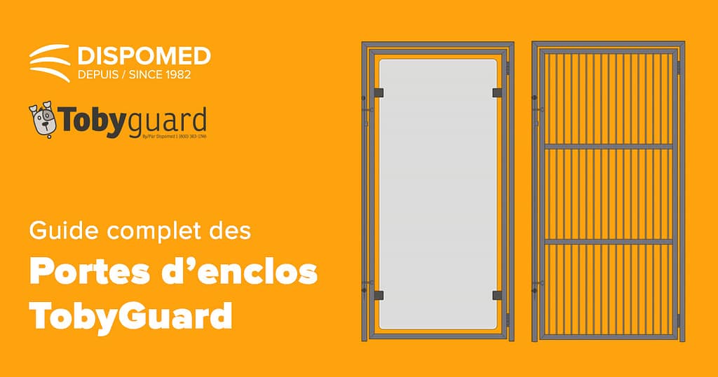 Guide complet des portes d’enclos TobyGuard : Assurer la sécurité, la durabilité et la fonctionnalité