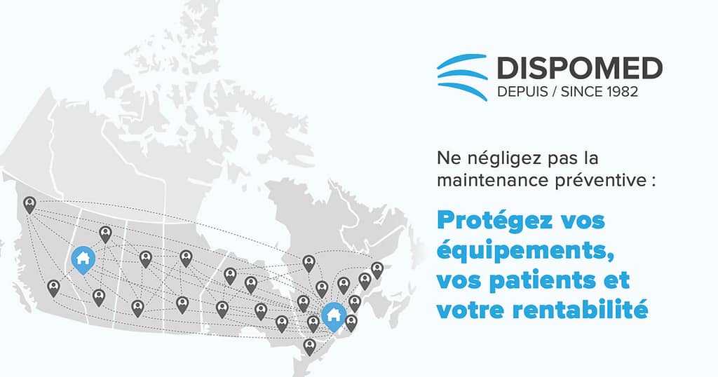 Ne négligez pas la maintenance préventive : protégez vos équipements, vos patients et votre rentabilité