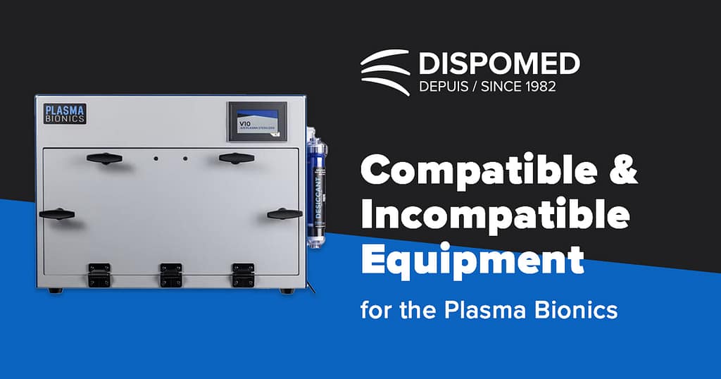 Compatible and Incompatible Equipment for the Plasma Bionics