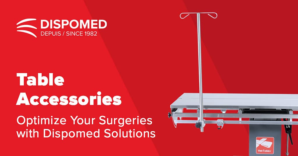 Table Accessories: Optimize Your Surgeries with Dispomed Solutions