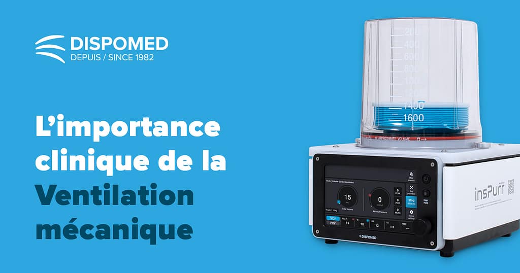L’importance clinique de la ventilation mécanique