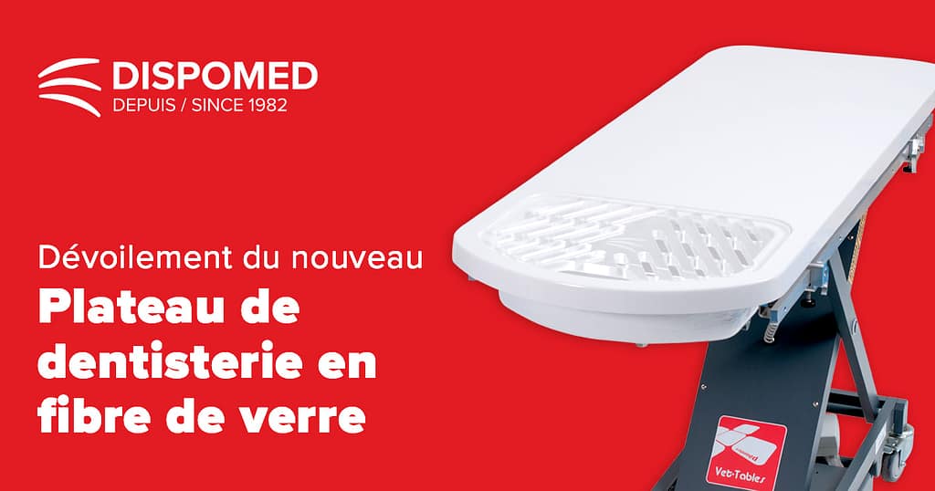 Dévoilement du nouveau plateau de dentisterie en fibre de verre de Dipomed