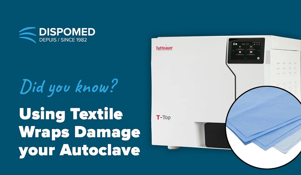 Did you know that using textile wraps in your autoclave damage your unit?