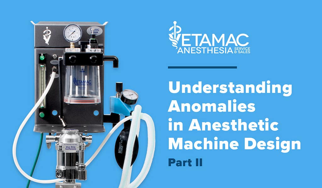 Vol XI - Anomalies in anesthetic machines - part II