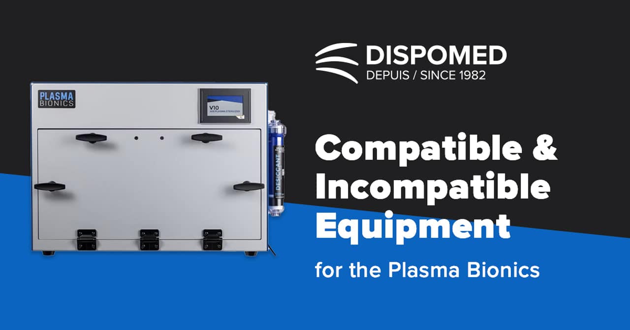 Compatible and Incompatible Equipment for the Plasma Bionics