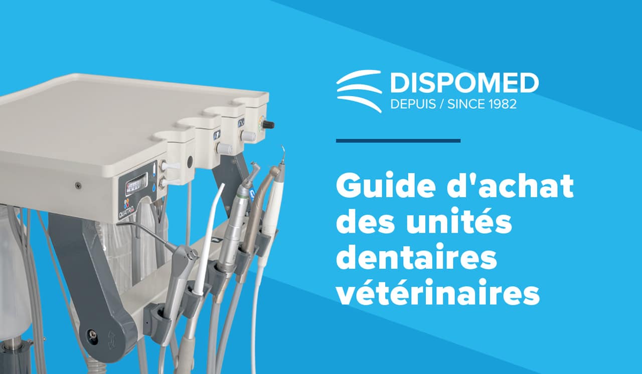 Guide d’achat des unités dentaires vétérinaires