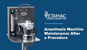 Vol XVI - Anesthesia Machine Maintenance