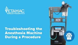 Troubleshooting the Anesthesia Machine EN