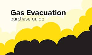 Gas Evacuation Purchase Guide