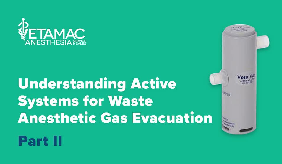 Vol. V: Understanding Active Systems For Waste Anesthetic Gas