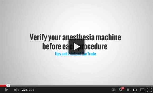 Verify your anesthesia machine