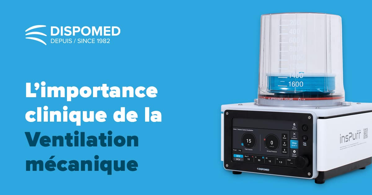 L’importance clinique de la ventilation mécanique